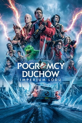 Oglądaj Pogromcy duchów: Imperium lodu online