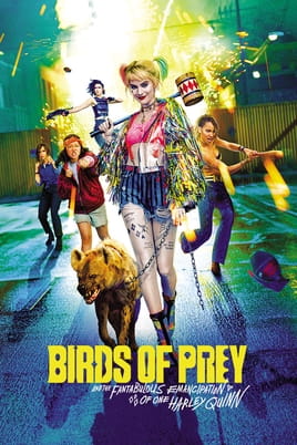Watch Birds of Prey (and the Fantabulous Emancipation of One Harley Quinn) online