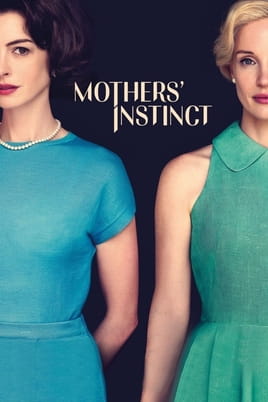 Watch Mothers' Instinct online